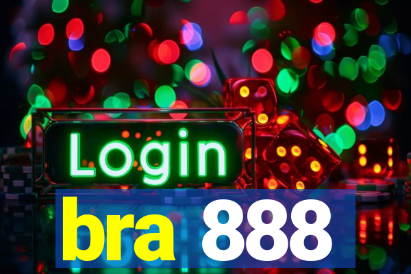 bra 888